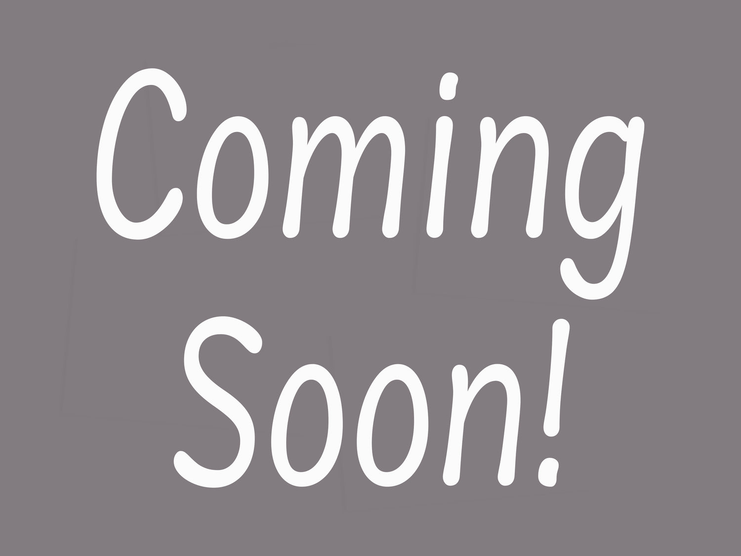 Coming Soon