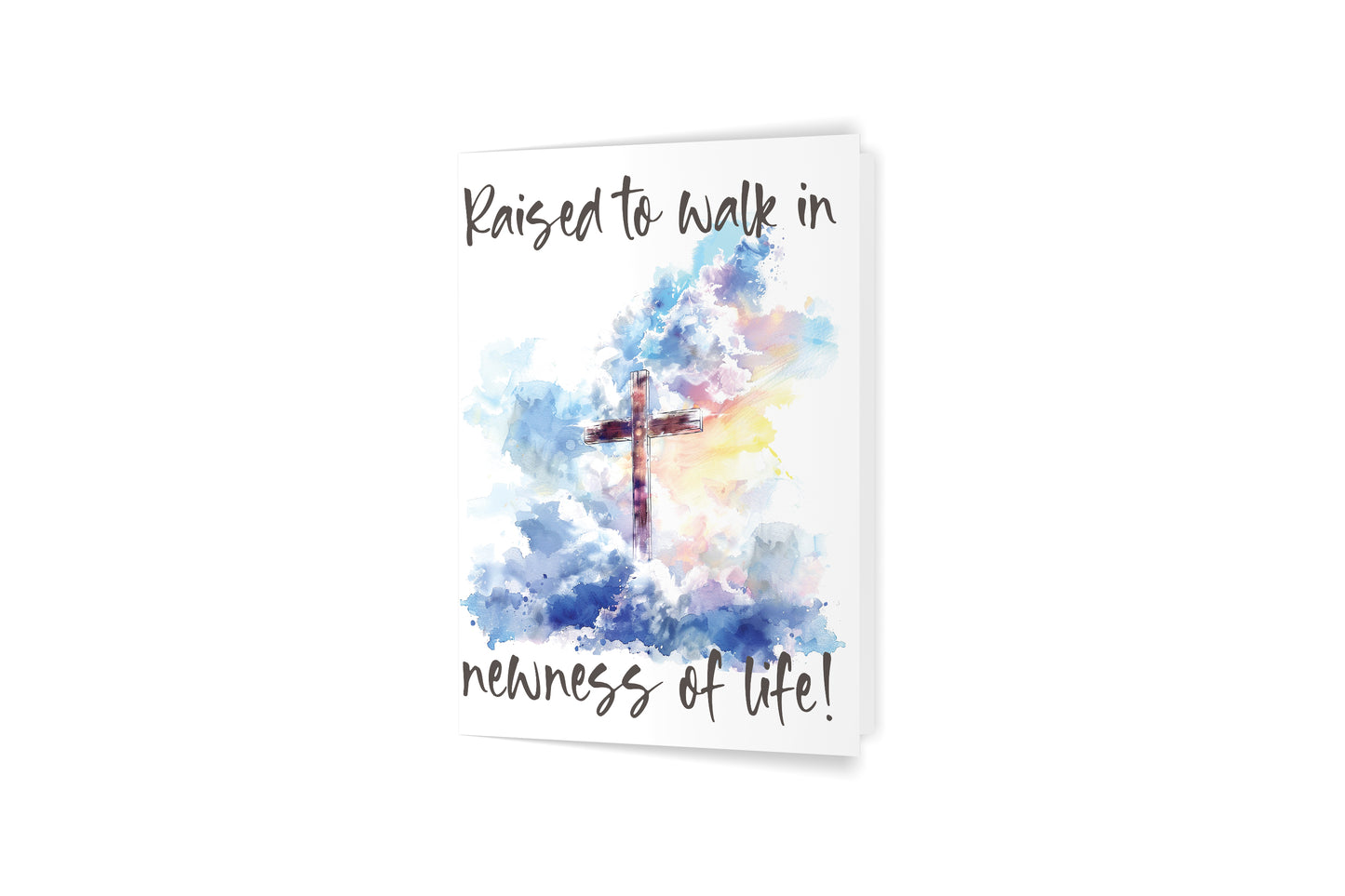 Raised to Walk in Newness of Life - Single 5x7 Card