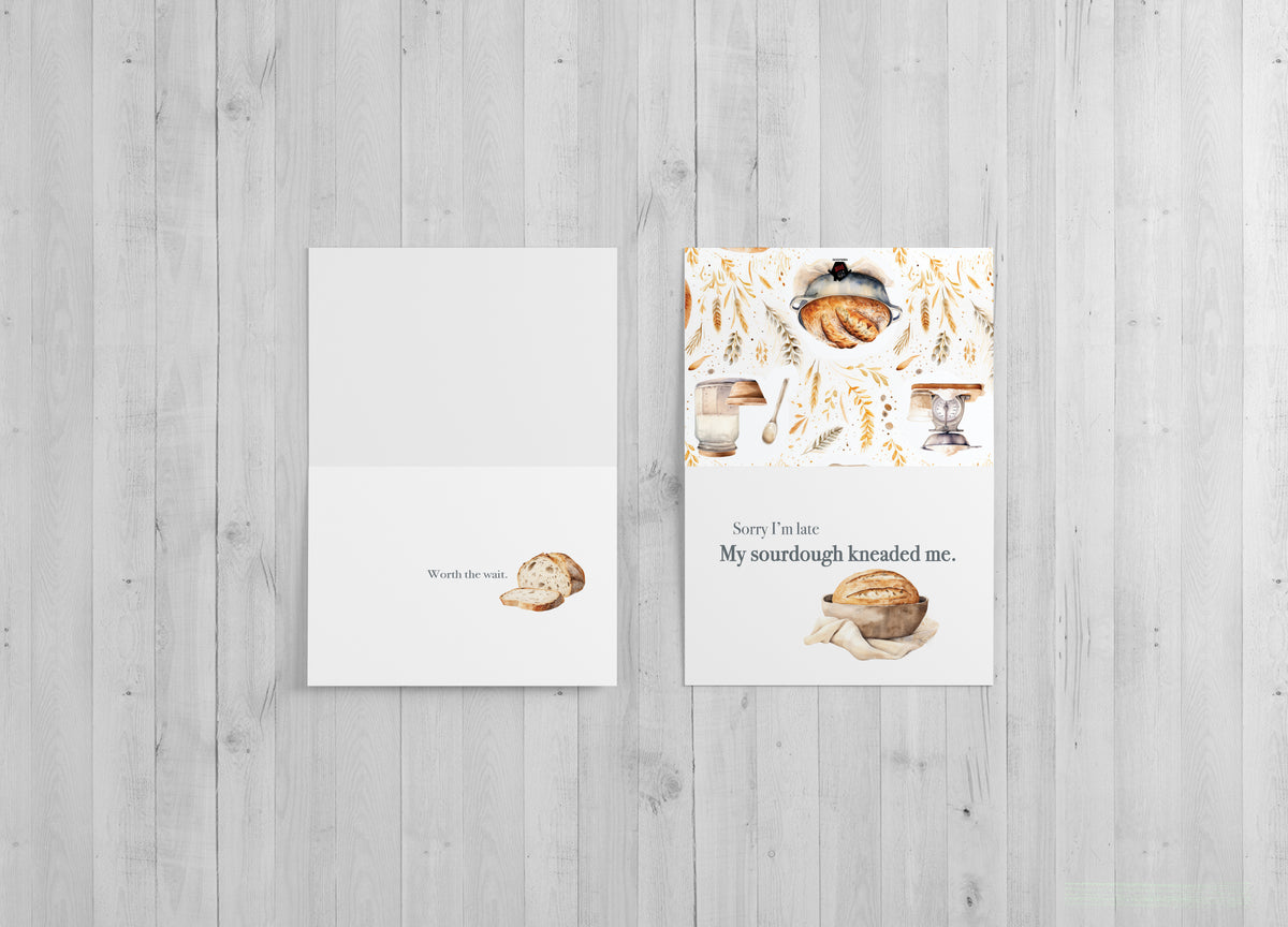 Sourdough Kneaded Me - Single 5x7 Card