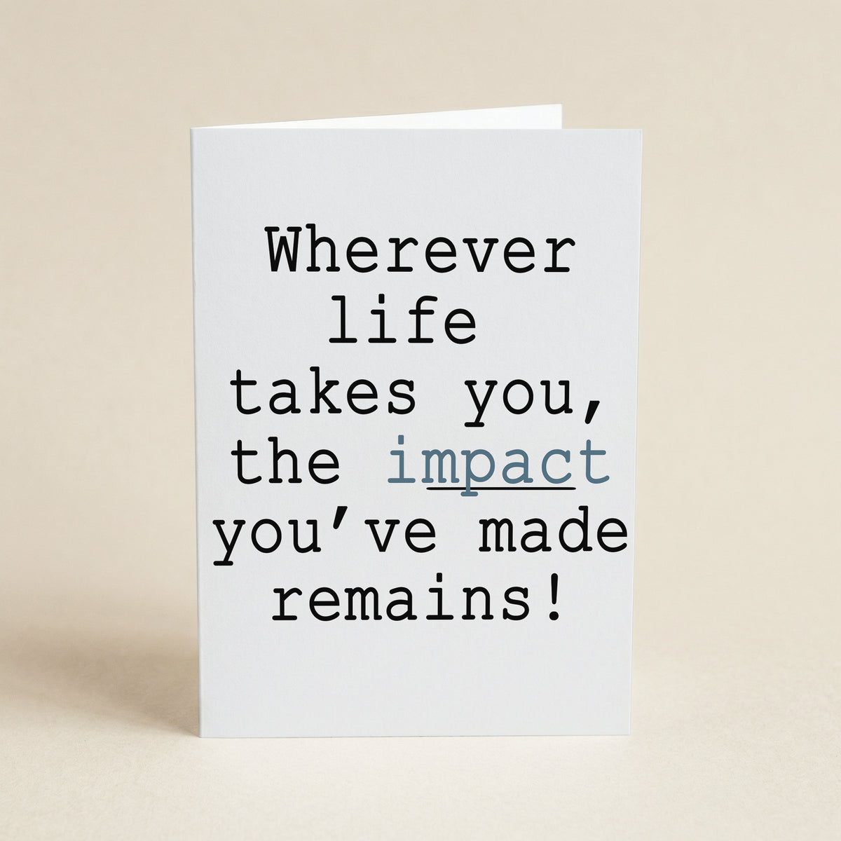 Wherever Life Takes You - 5x7 Single Card