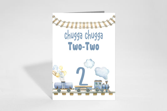 Chugga Chugga Two Two Birthday Card